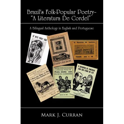 Brazil's Folk-Popular Poetry - A Literatura de Cordel: A Bilingual Anthology in English and Portuguese - Paperback