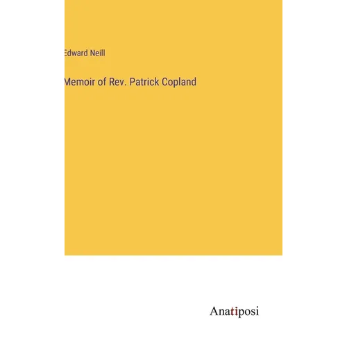 Memoir of Rev. Patrick Copland - Hardcover