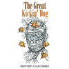 The Great Kickin' Dog - Paperback