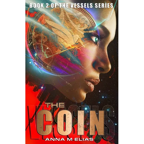 The Coin: Book 2 of The Vessels Series - Paperback