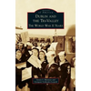Dublin and the Tri-Valley: The World War II Years - Hardcover