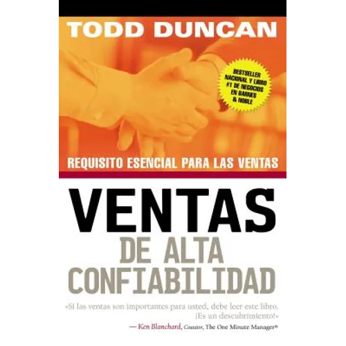 La Ventas de Alta Confiabilidad: Requisito Esencial Para Las Ventas - Paperback
