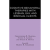 Cognitive-Behavioral Therapies with Lesbian, Gay, and Bisexual Clients - Hardcover
