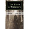 The Place of Shadows: A Spiritual Journey - Paperback