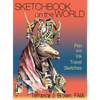 Sketchbook on the World: Pen and Ink Travel Sketches - Hardcover