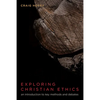 Exploring Christian Ethics - Hardcover