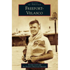 Freeport-Velasco - Hardcover