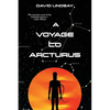 A Voyage to Arcturus (Warbler Classics Annotated Edition) - Paperback