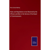 Rules and Regulations to be Observed by the Officers and Men in the Service of the Board of Commissioners - Hardcover