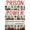 Prison Power: How Prison Influenced the Movement for Black Liberation - Paperback