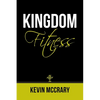 Kingdom Fitness - Paperback