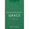 Prevenient Grace: A 4-Week Study - Paperback