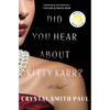 Did You Hear about Kitty Karr? - Hardcover