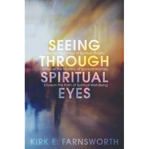 Seeing through Spiritual Eyes - Paperback