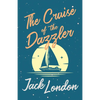 The Cruise of the Dazzler - Paperback