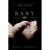 Praying for Baby - Paperback