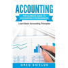 Accounting: The Ultimate Guide to Accounting for Beginners - Learn the Basic Accounting Principles - Paperback
