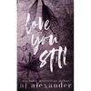 Love You Still: A Second Chance Small Town Romance - Paperback