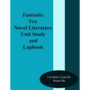 Fantastic Mr. Fox Novel Literature Unit Study and Lapbook - Paperback