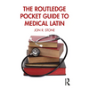The Routledge Pocket Guide to Medical Latin - Paperback