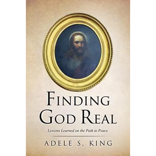 Finding God Real - Paperback