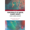 Territoriality of Radical Islamist Groups: Security, Economy, and Identity - Paperback