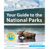 Your Guide to the National Parks: The Complete Guide to All 63 National Parks - Paperback