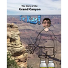 The Story of the Grand Canyon: For Kids - Paperback