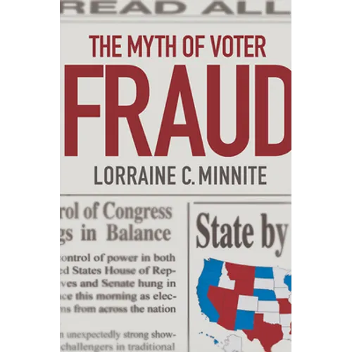 The Myth of Voter Fraud - Hardcover
