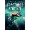 Fractured Sentinel - Paperback