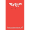 Permission to Cry - A Play - Paperback
