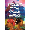 Children of the eternal mother - Paperback