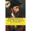 Brevisima relacion de la destruccion de las Indias De las antiguas gentes del Peru - Paperback