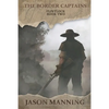 The Border Captains - Paperback