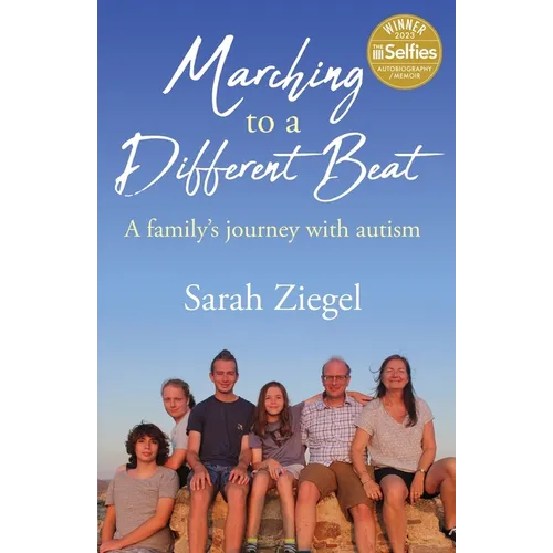 Marching to a Different Beat: A family's journey with autism - Paperback