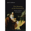 The Meaning of the Pentateuch: Revelation, Composition and Interpretation - Paperback