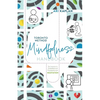 Toronto Method Mindfulness Handbook: Six Lessons in Embodied and Compassionate Meditation - Paperback