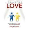 Journey to Love: Development of S.S.O.R. - Hardcover