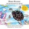 Pesky Plastic: An Environmental Story - Paperback