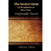 My Inventions: The Autobiography of Nikola Tesla: Comfortable Classics - Paperback