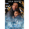 Hot Chocolate This Winter - Paperback