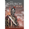 The Church at War - Paperback