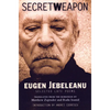 Secret Weapon: Selected Late Poems - Paperback