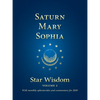 Saturn - Mary - Sophia: Star Wisdom, Vol 2: With Monthly Ephemerides and Commentary for 2020 - Paperback