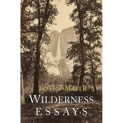 Wilderness Essays - Paperback