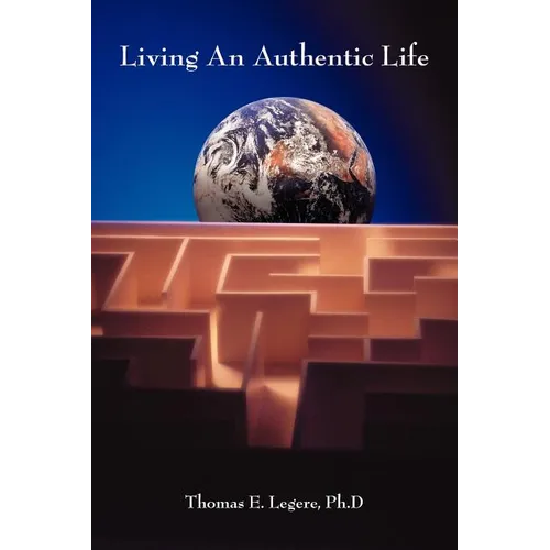 Living An Authentic Life - Paperback