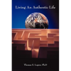Living An Authentic Life - Paperback