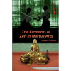 The Elements of Zen in Martial Arts - Paperback