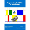 Programming the ESP32 in MicroPython - Paperback