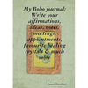 My Boho journal; Write your affirmations, ideas, notes, meetings, appointments, favourite healing crystals & much more - Paperback